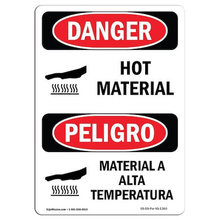 Signmission OSHA Danger Sign, Hot Material Bilingual, 14in X 10in Aluminum, 10" W, 14" H, Bilingual Spanish OS-DS-A-1014-VS-1360